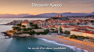 Découvrir Ajaccio